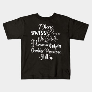 Cheeses in Light Font Kids T-Shirt